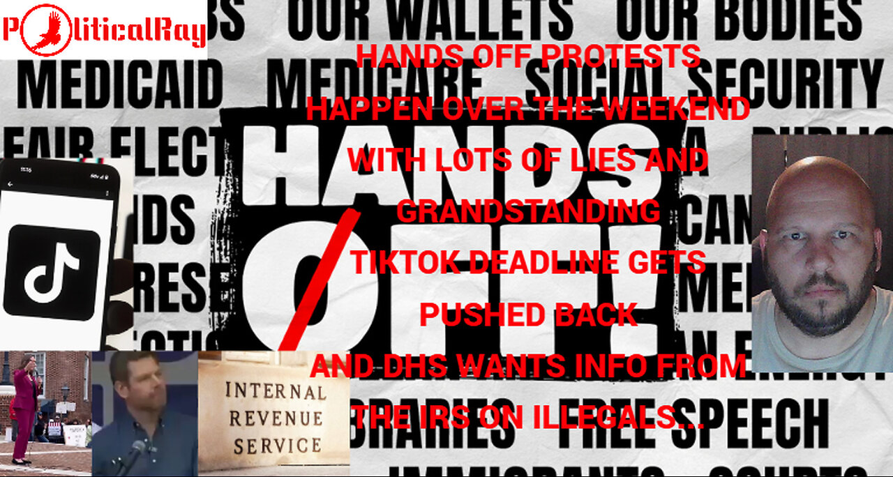 Hands Off protests, TikTok deadline pushed back, and DHS wants help from the IRS to find illegals...