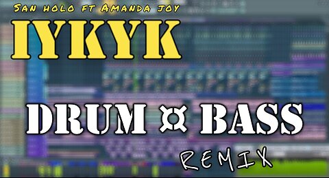 San Holo - IYKYK (Drum and Bass Remix)