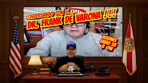 CONVERSANDO CON EL DR FRANK DE VARONA - 01. 23. 2026 - 8 PM