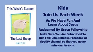 Sermons 4 Kids - The Lost Sheep - Luke 15:1-10