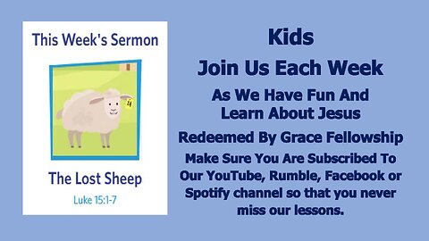Sermons 4 Kids - The Lost Sheep - Luke 15:1-10