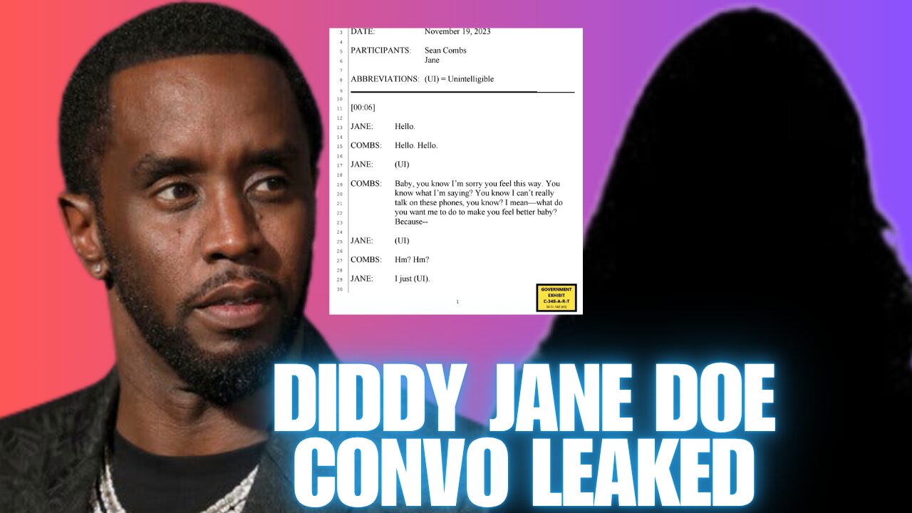 Diddy's Conversation With Jane Doe After Cassie's Lawsuit Leaked: Complete Transcript Translation