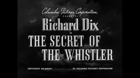 The Secret of the Whistler (1946)
