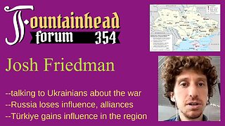 FF-354: Josh Friedman on Russia's war against Ukraine and the decline of their influence