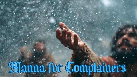 When God Feeds Complainers | Catholic Daily Readings and Reflection | July 23, 2025
