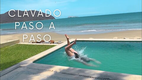 Mini Tutorial: Cómo Hacer un Clavado en la Alberca 💙
