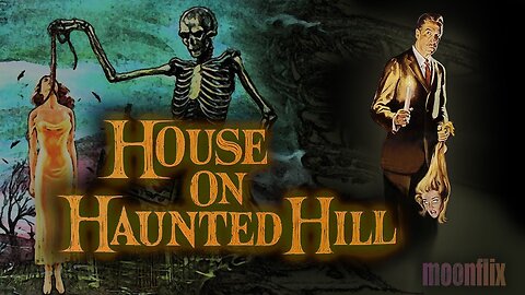 The House on Haunted Hill