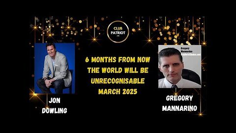 Jon Dowling & Gregory Mannarino The Global Wealth Transfer Updates March 2025