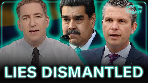 Glenn Dismantles the LIES Justifying War with Venezuela