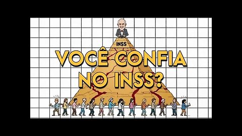 INSS, A PIRÂMIDE LEGALIZADA E OBRIGATORIA.