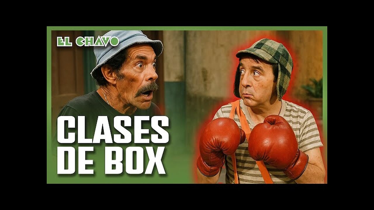 El Chavo del 8: Clases de box