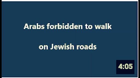 "Roads Exclusively for Jews, Non-Jews Prohibited"