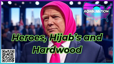 Heroes, Hijab's and Hardwood