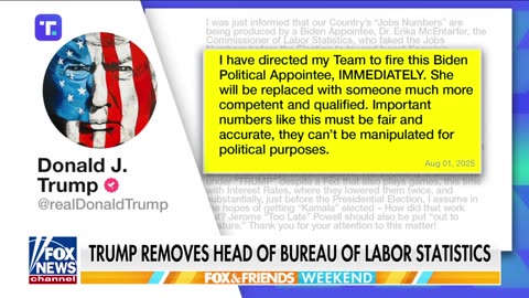 Trump vows to replace Labor Statistics chief with someone 'competent and qualified'