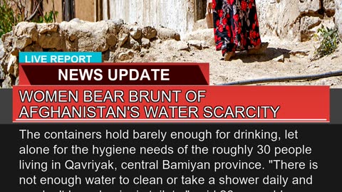 Women Bear Brunt of Afghanistans Water Scarcity