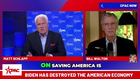 Bill Walton & Matt Schlapp EXPOSE the Lies: Bidenomics, DEI Disasters & the Great American Wake-Up