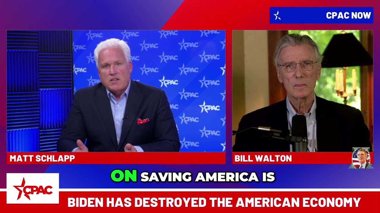 Bill Walton & Matt Schlapp EXPOSE the Lies: Bidenomics, DEI Disasters & the Great American Wake-Up