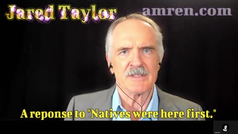 Jared Taylor's response to "Indians were here first"