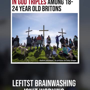Leftist Brainwashing Isn't Working as Well Lately