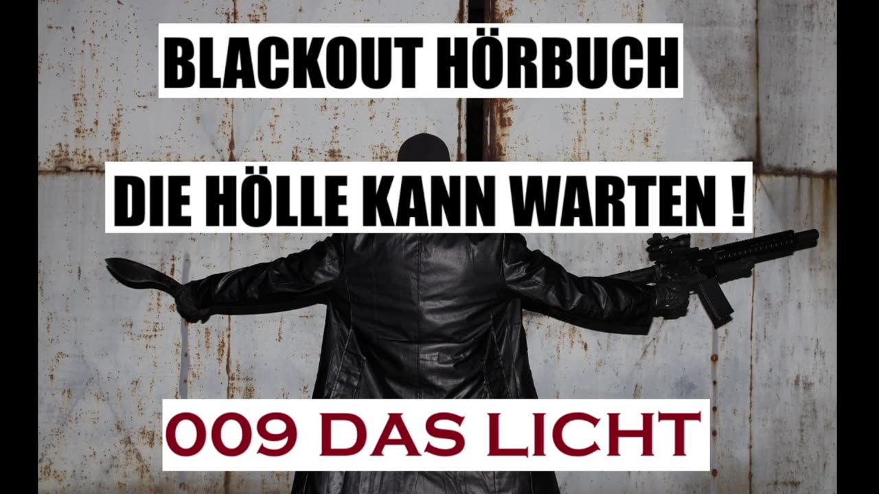 BLACKOUT HÖRBUCH 009 das LICHT
