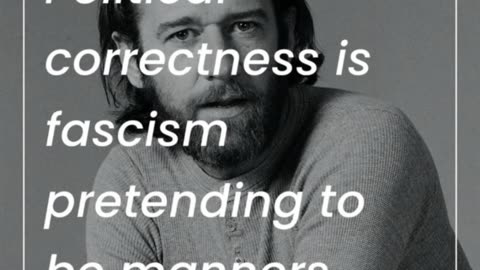 Political Correctness is Fascism Pretending to be Manners
