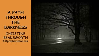050625 A PATH THROUGH THE DARKNESS - CHRISTINE BEADSWORTH