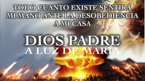 MENSAJE DE DIOS PADRE A LUZ DE MARIA