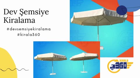 Dev Şemsiye Kiralama