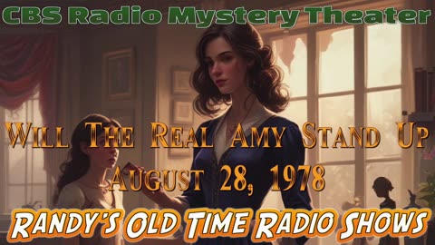 78-08-28 CBS Radio Mystery Theater Will The Real Amy Stand Up