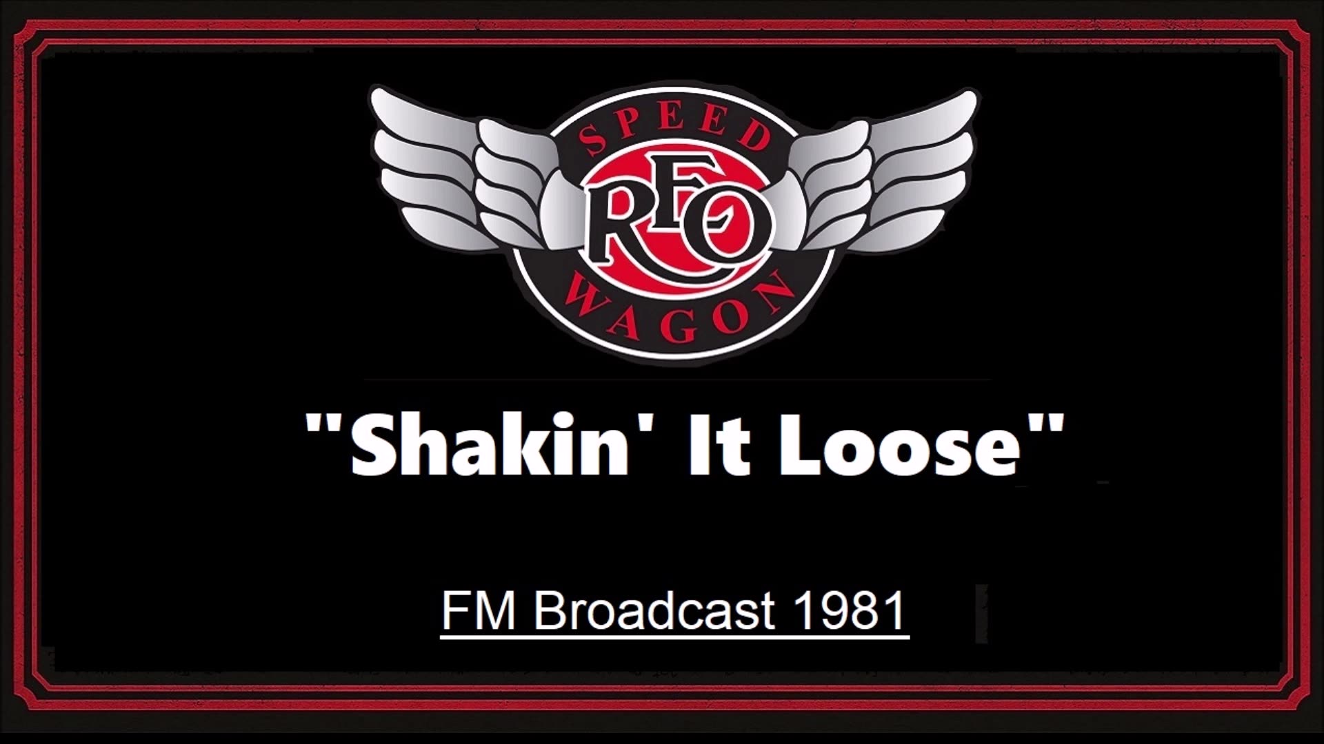 REO Speedwagon - Shakin It Loose (Live in Boston, Massachusetts 1981)