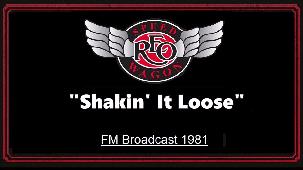 REO Speedwagon - Shakin' It Loose (Live in Boston, Massachusetts 1981)