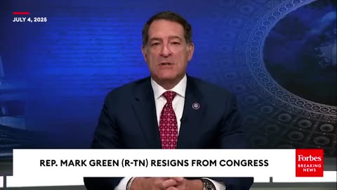 [2025-07-06] Tennessee Congressman Mark Green Resigns From Congress