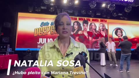Nathalia Sosa ROMPE EL SILENCIO sobre Mariana Traviña y revela su verdad