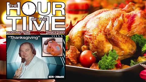 The HOUR of the TIME #0379 Thanksgiving