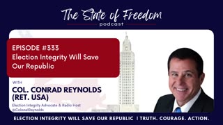 #333 Election Integrity Will Save Our Republic