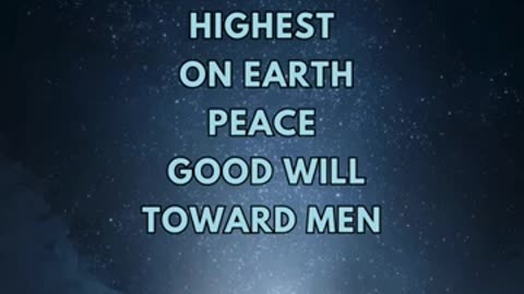 Luke 2:13-14 / Scripture to Music / Glory to God in the Highest