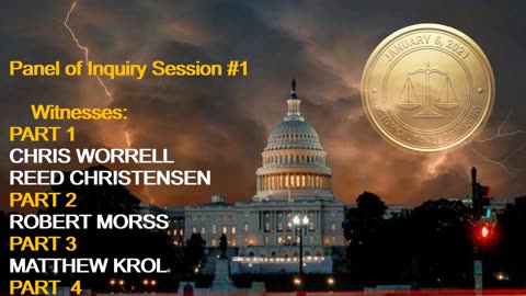 JANUARY 6th HISTORICAL PANEL OF INQUIRY: SESSION 1 PART 4: Barry Ramey