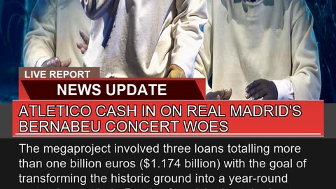 Atletico Cash in on Real Madrids Bernabeu Concert