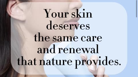 Natural way to care for your skin.