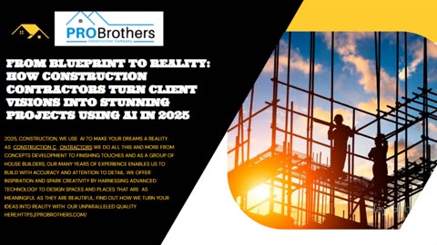 How Construction Contractors Turn Client Visions into Stunning Projects Using AI in 2025