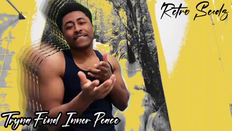 Retro Seedz - Tryna Find Inner Peace (Official Visualizer) || @RetroSeedzTV