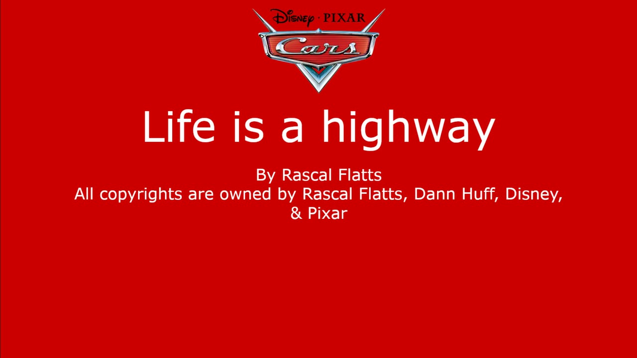 Life is a highway