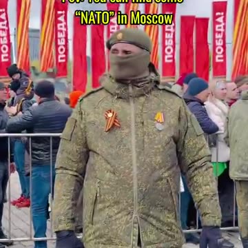 NATO on the Streets of Moscow. They Finally Made It! 😁