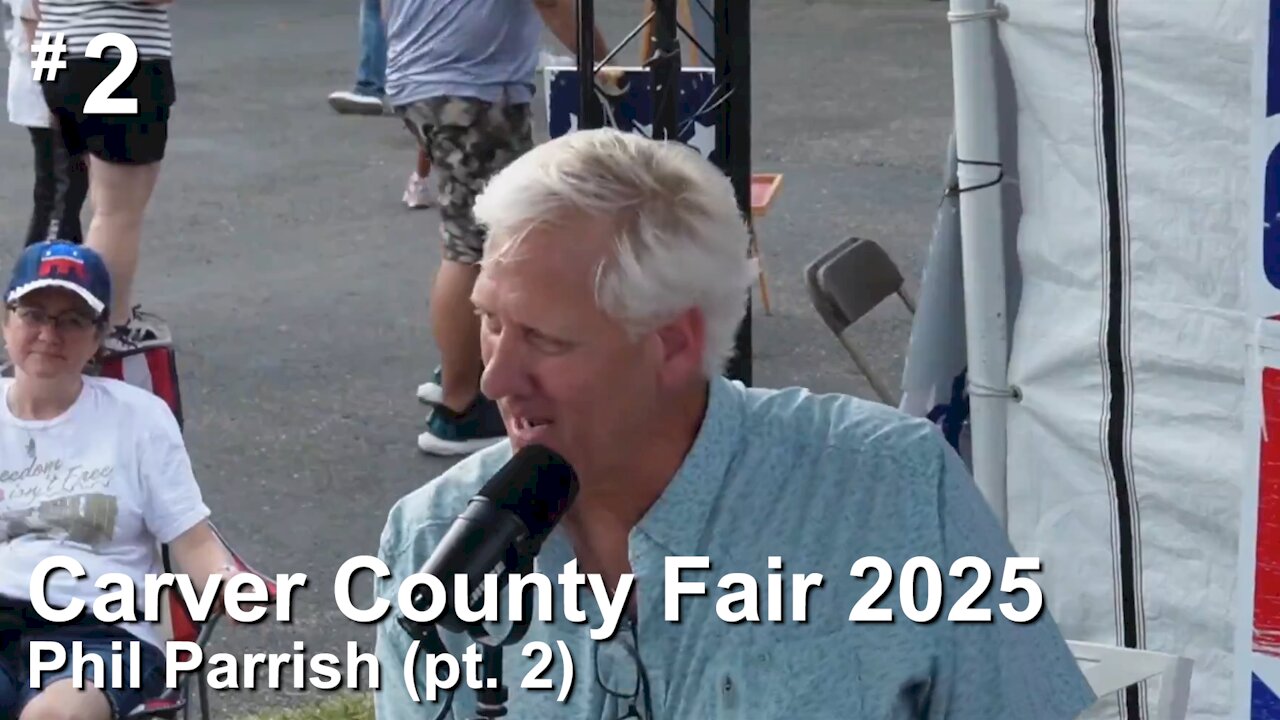 Carver County Fair 2025 - Phil Parrish (pt. 2)