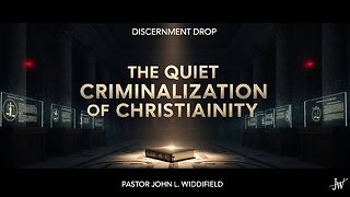 The Quiet Criminalization of Christianity | Discernment Drop