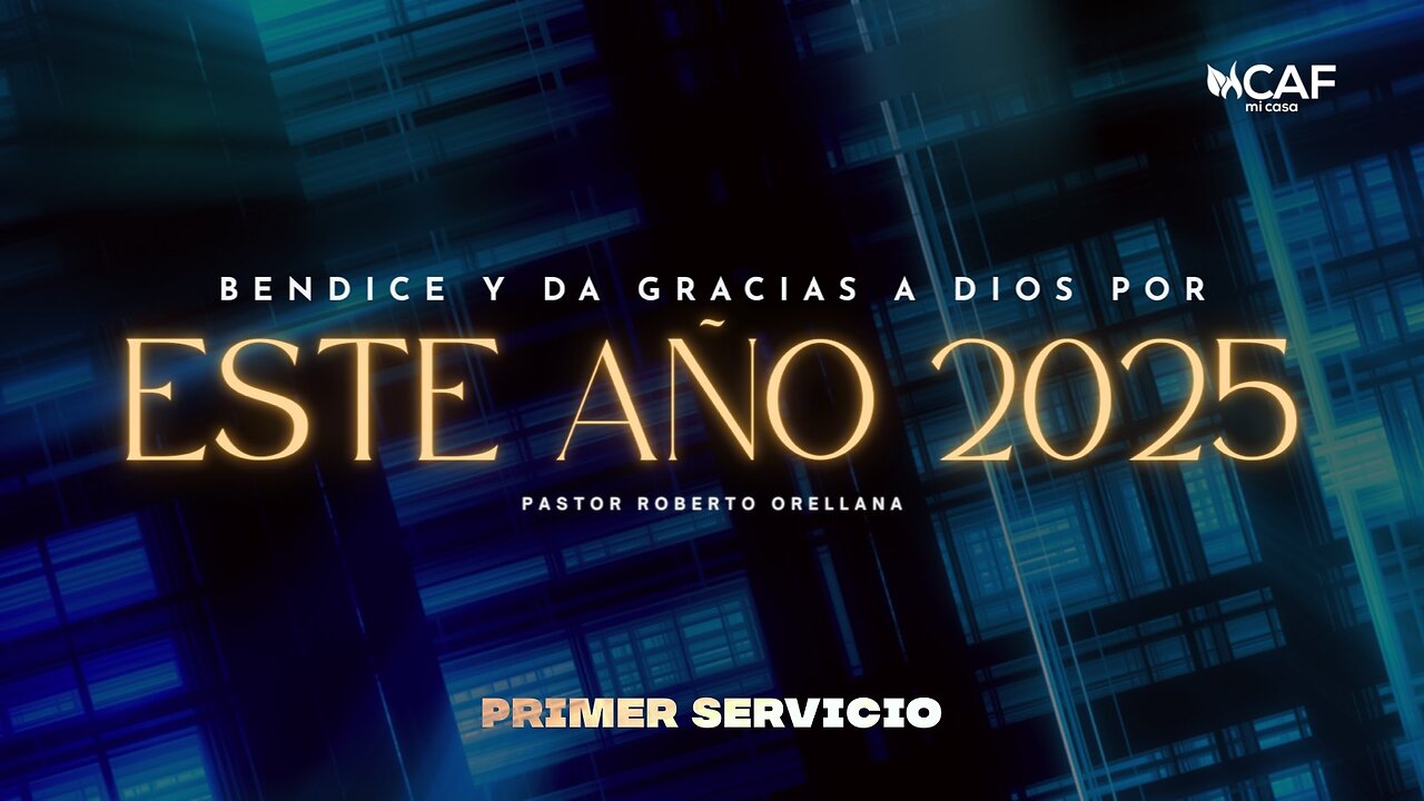 Primer Servicio. Mensaje: Pastor Roberto Orellana en CAF. Iglesia Casa de Amor y Fe. 12/28/25