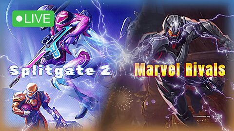 Marvel Rivals & Splitgate 2 | "Having Fun"