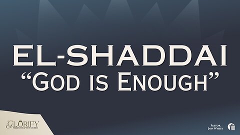 El-Shaddai - God Is Enough