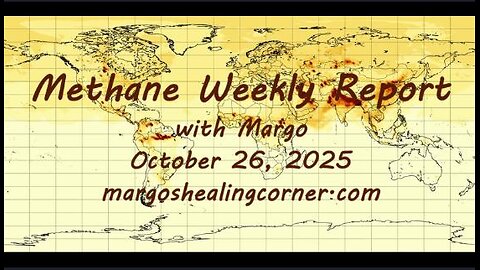 Methane Weekly Report with Margo (Oct. 26, 2025)