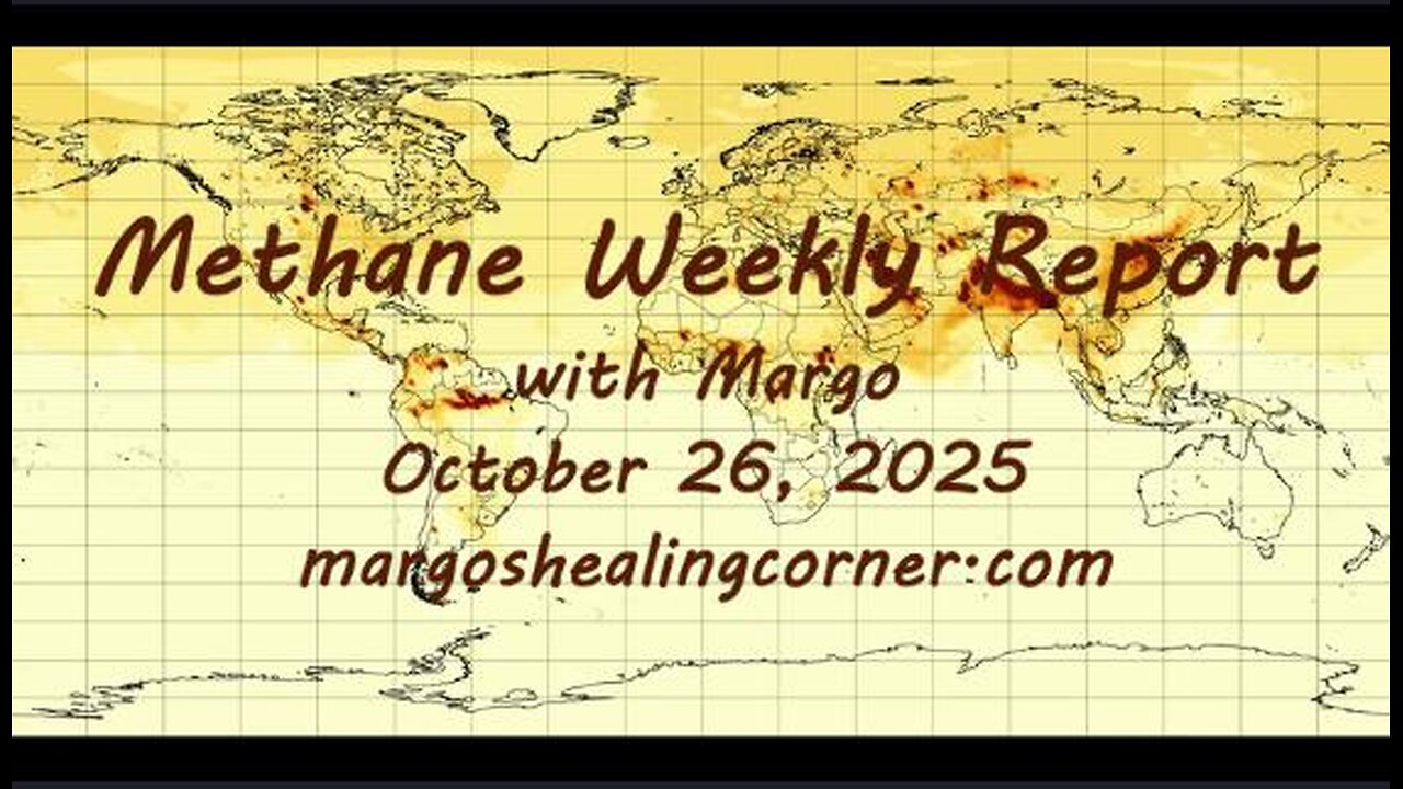 Methane Weekly Report with Margo (Oct. 26, 2025)